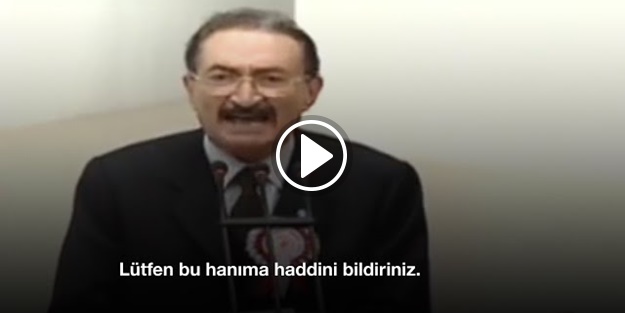 'Bu hanıma haddini bildiriniz'