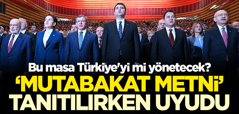 Bu masa Türkiye'yi mi yönetecek? 