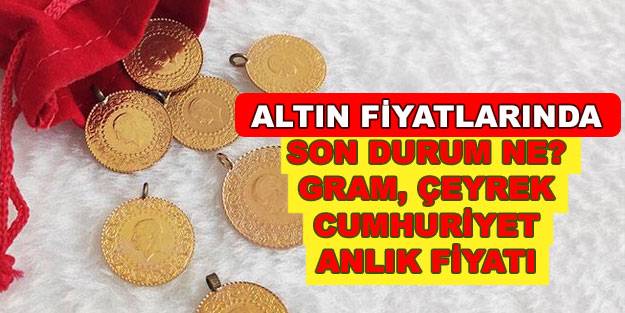 Bugün altın ne kadar oldu? Çeyrek ne kadar? Altın gram fiyatı ne durumda? İşte 24 Mart canlı altın fiyatları