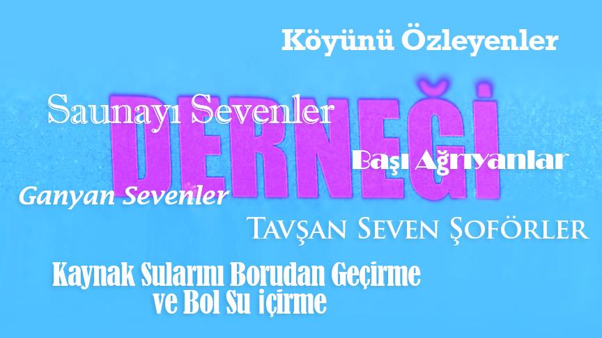 Bunlar da tebessüm ettiren dernek isimleri