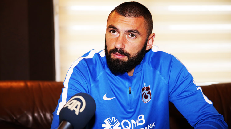 Burak'tan flaş açıklama! Arda Turan-Trabzonspor...