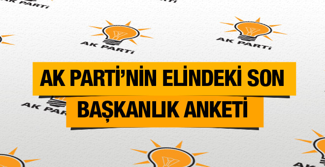 İşte AK Parti'nin elindeki son anket