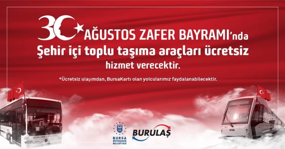 Bursa’da yarın toplu ulaşım ücretsiz 