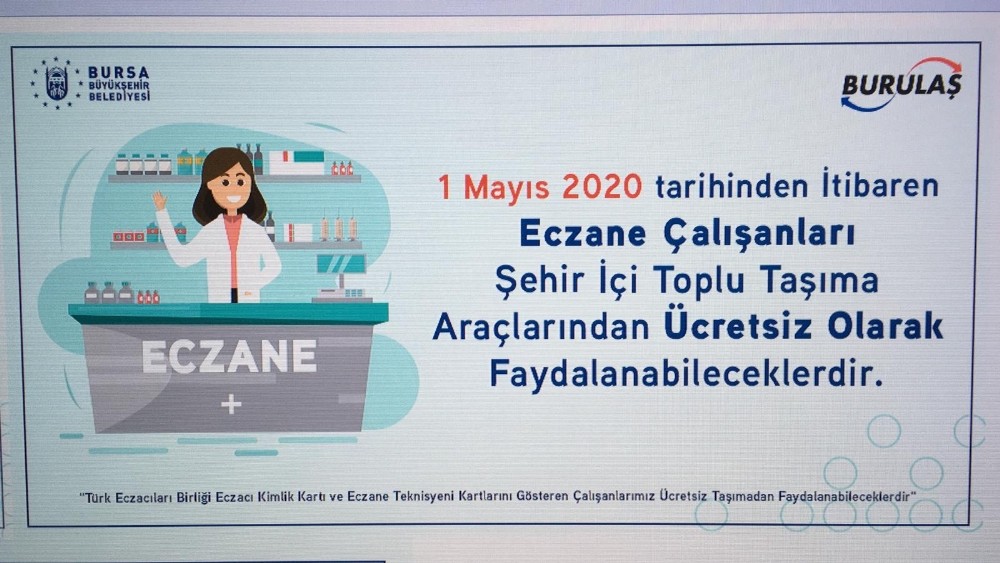 BURULAŞ duyurdu: 1 Mayıs’tan itibaren toplu taşıma eczacılara da ücretsiz 