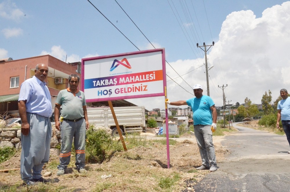 Büyükşehir Belediyesi’nden mahalle girişlerine yeni tabela 