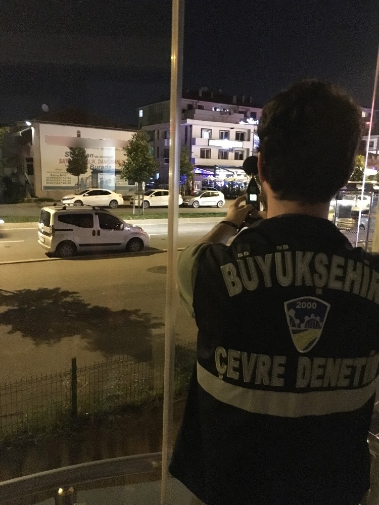 Büyükşehir gürültü denetimlerine devam ediyor 
