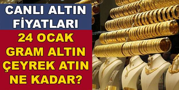 Canlı altın fiyatı: 24 Ocak 2022 güncel altın fiyatları (Gram altın, çeyrek altın ne kadar?)