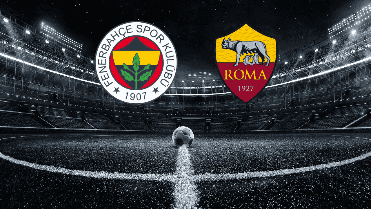 CANLI ANLATIM: Fenerbahçe - Roma