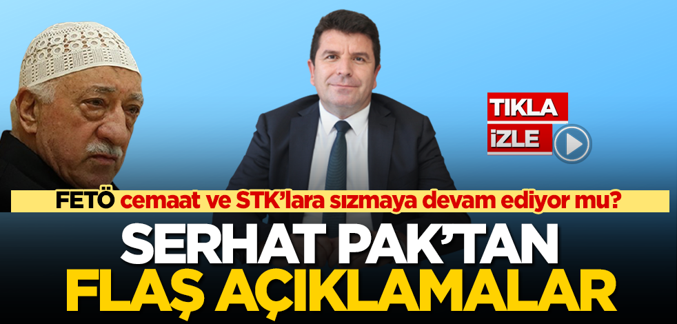 CANLI YAYIN! FETÖ, tarikat, cemaat ve STK’lara sızmaya devam ediyor mu? Avukat Serhat Pak’tan canlı yayında flaş açıklamalar