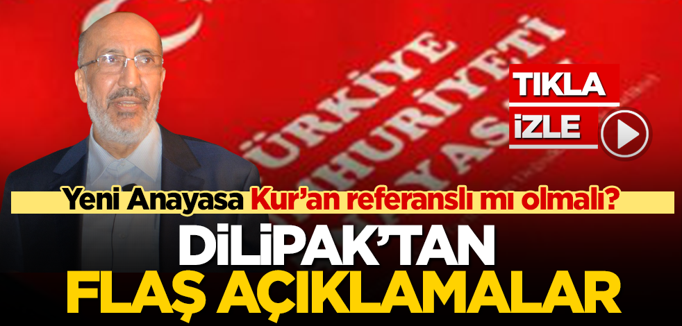 CANLI YAYIN! Gazeteci yazar Abdurrahman Dilipak’tan canlı yayında flaş açıklamalar