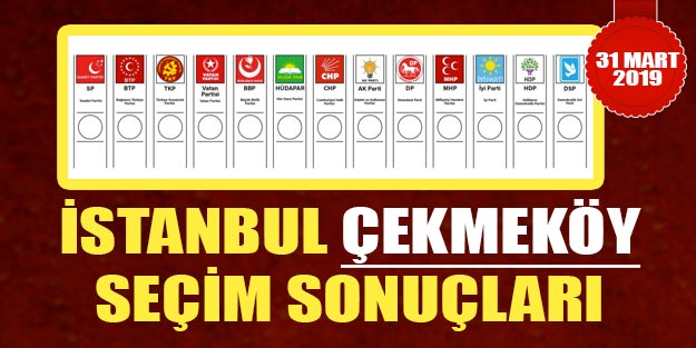 Çekmeköy yerel seçim 2019 sonuçları | Çekmeköy belediye seçim sonuçları | Cumhur ittifakı Millet ittifakı oy oranları