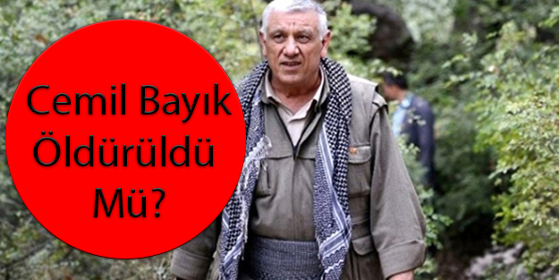 Cemil Bayık öldürüldü mü?