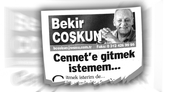 Cennete gitmek istemem!