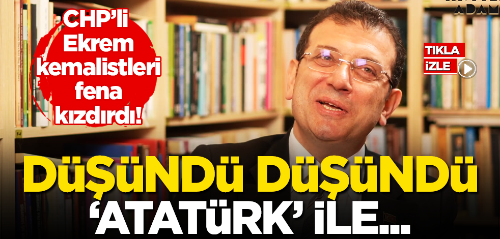 CHP’li Ekrem İmamoğlu yine kemalistleri kızdırdı! Düşündü düşündü ve sonunda ‘Atatürk’ ile…
