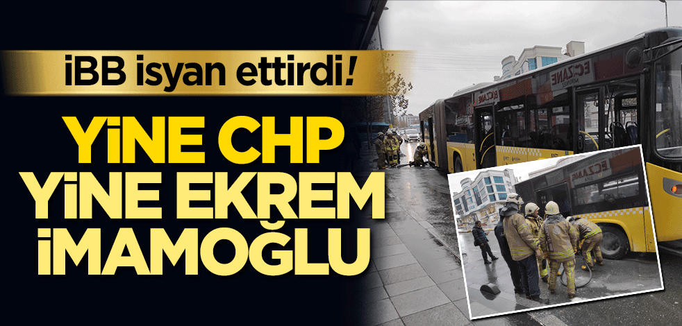 CHP’li İBB yine isyan ettirdi! Vatandaşın canına kast mı var?