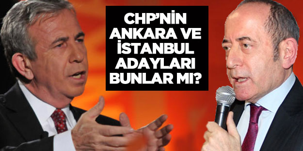 CHP'nin İstanbul ve Ankara Büyükşehir Belediye başkan adayı kim olacak?