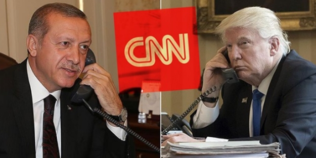 CNN Trump'ın Erdoğan'ı aramasını hazmedemedi