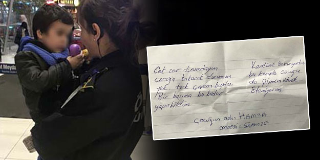 Çocuğunu terk eden anne bakın nerede bulundu