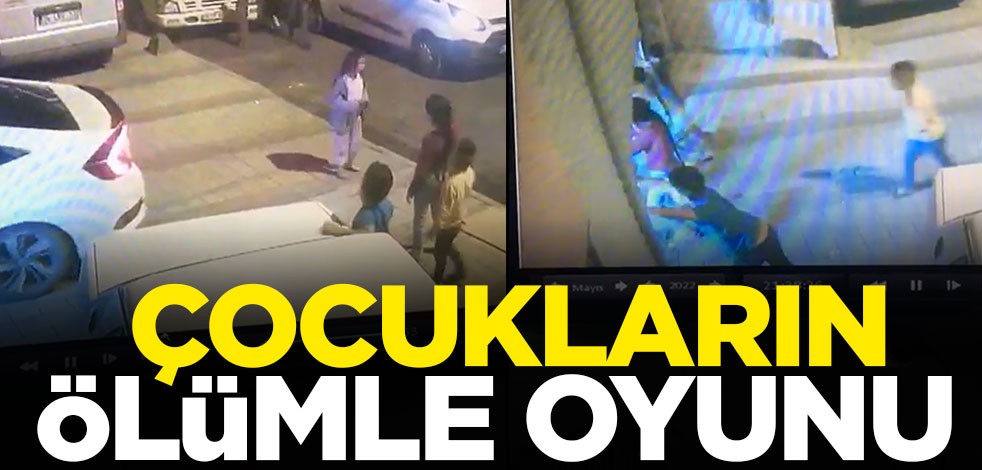 Çocukların ölümle oyunu saniye saniye kaydedildi