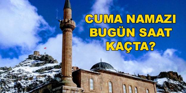 Cuma namazı saat kaçta okunuyor? Cuma namazı saat kaçta? 31 Aralık 2021 İstanbul, Ankara, İzmir cuma namazı vakti