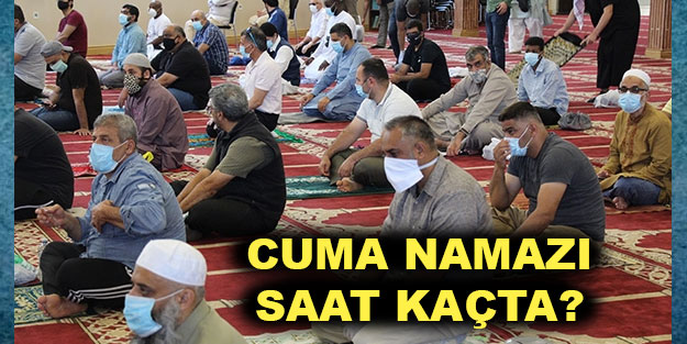 Cuma namazı saati kaçta? 23 Temmuz Cuma namazı saat kaçta kılınacak? Cuma namazı bugün saat kaçta?
