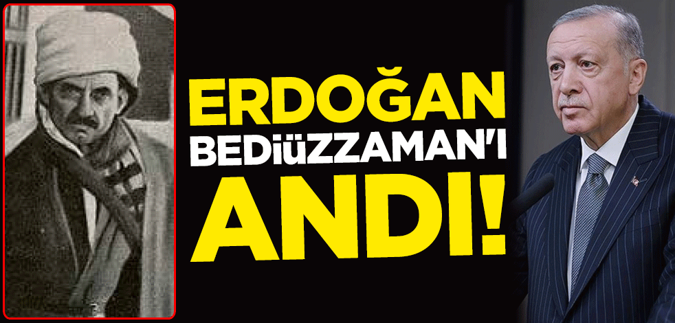Erdoğan, Bediüzzaman'ı andı