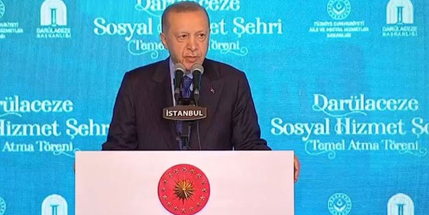 Cumhurbaşkanı Erdoğan, Darülaceze Sosyal Hizmet Şehri'nin temelini attı