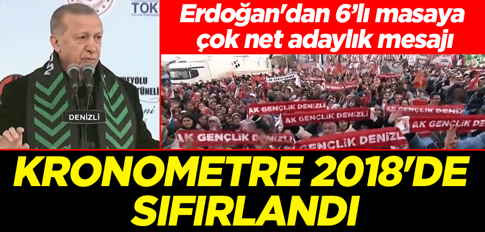 Erdoğan'dan 6’lı masaya çok net adaylık mesajı: Kronometre 2018'de sıfırlandı