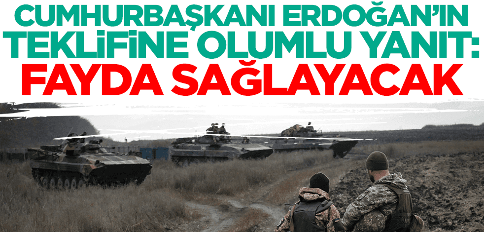 Cumhurbaşkanı Erdoğan'ın teklifine olumlu yanıt: Türkiye'nin katılması fayda sağlayacak!