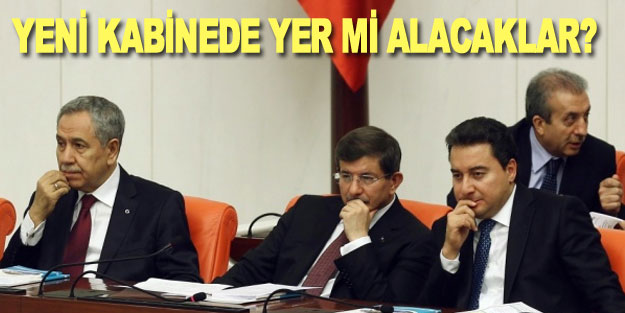 Ahmet Davutoğlu Bülent Arınç ve Ali Babacan yeni kabineye mi girecek?