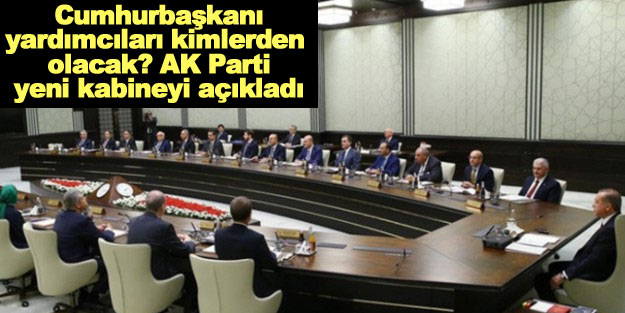 Cumhurbaşkanı yardımcıları kim olacak AK Parti açıkladı!