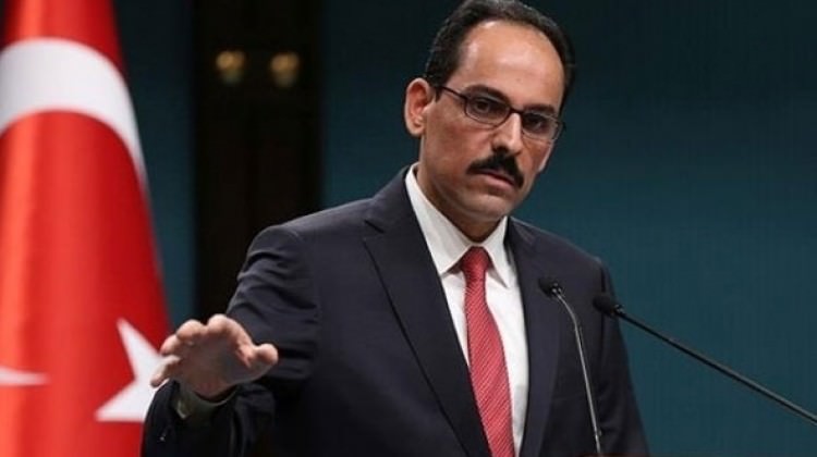 Cumhurbaşkanlığı Sözcüsü Kalın: Avrupa bunu yapmaktan vazgeçerse...