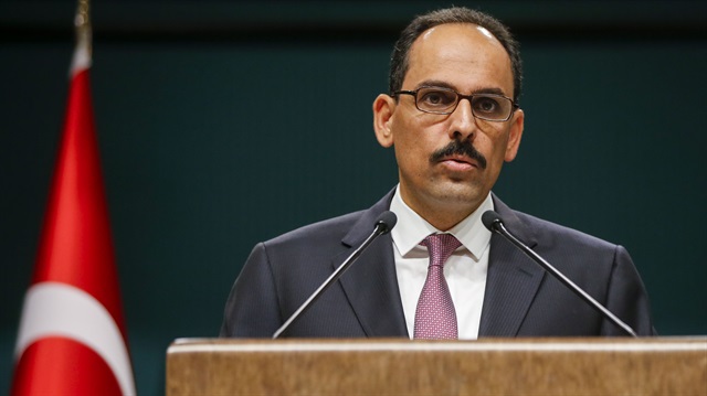 Cumhurbaşkanlığı Sözcüsü Kalın: Hala görüşmeler yürütüyoruz