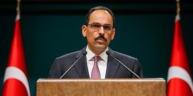 Cumhurbaşkanlığı Sözcüsü Kalın: Perşembe gününe kadar...