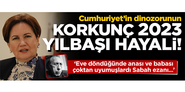 Cumhuriyet’in dinozorunun 2023 yılbaşı hayali!