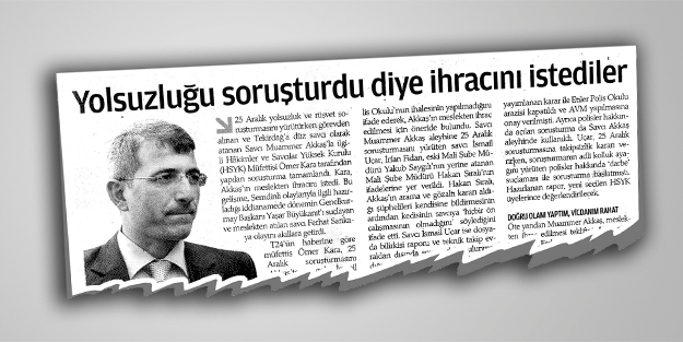Darbeci savcı paralelde sancı
