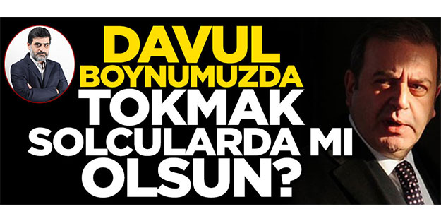 Davul boynumuzda, tokmak solcularda mı olsun?