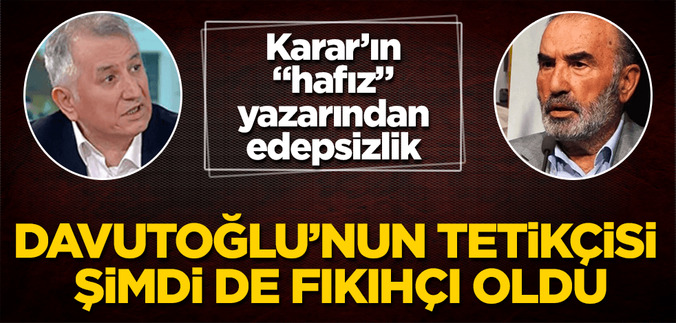 Davutoğlu'nun tetikçisi, şimdi de fıkıhçılığa soyundu