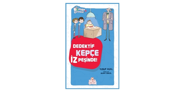 Dedektif Kepçe İz Peşinde - Yusuf Asal