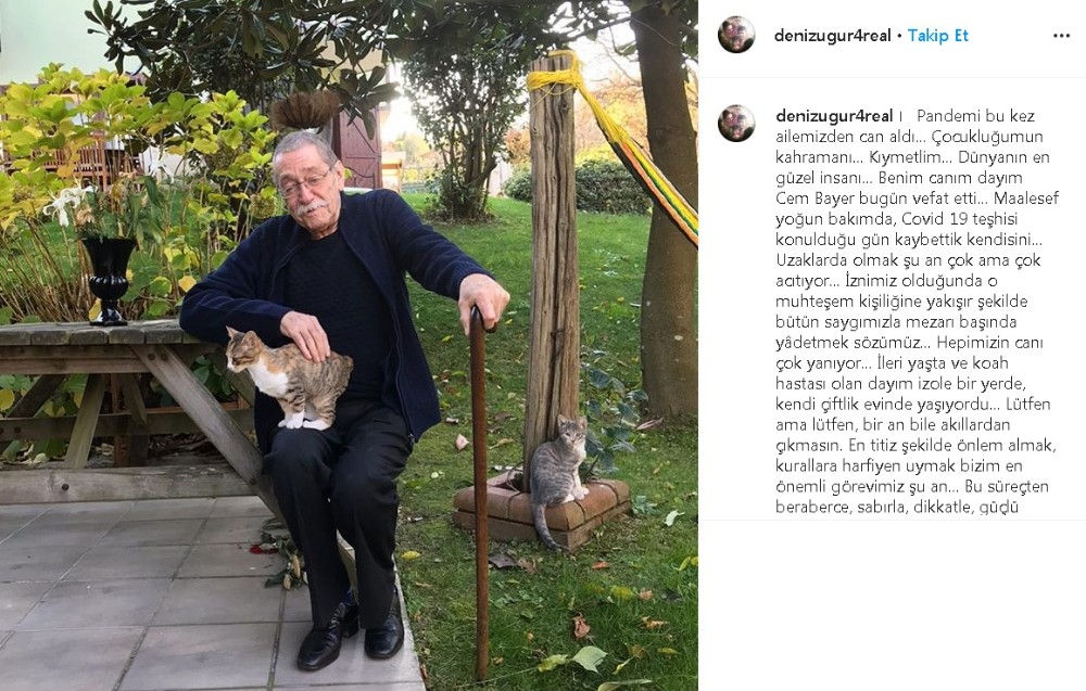 Deniz Uğur dayısının korona virüs nedeniyle öldüğünü açıkladı 