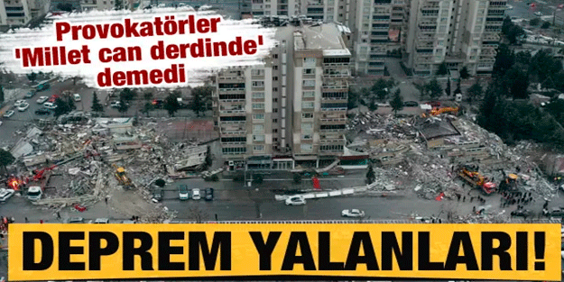 Deprem yalanlarını tek tek çürüttü