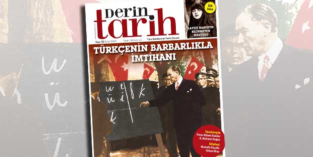 Derin Tarih dergisi yine çok konuşulacak