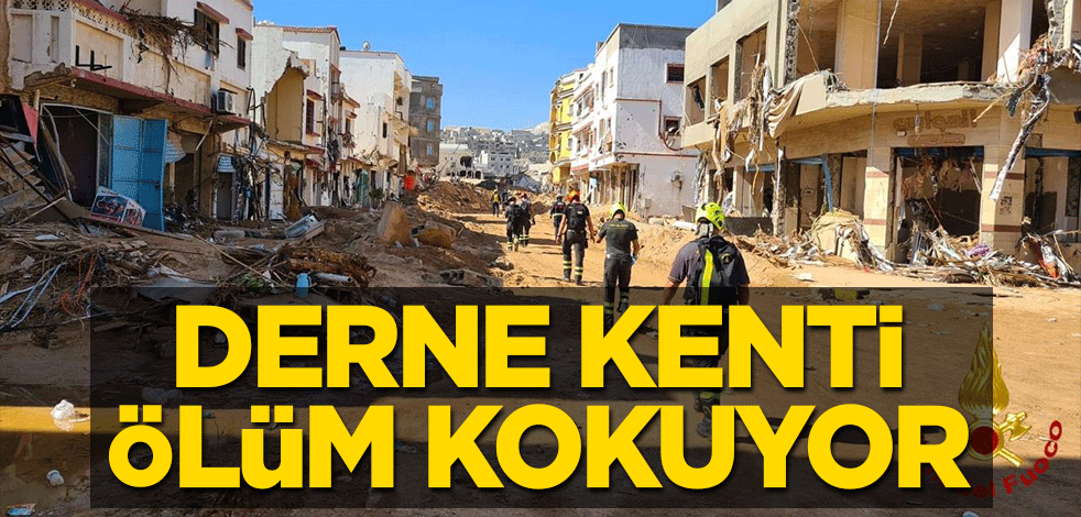 Derne kenti ölüm kokuyor