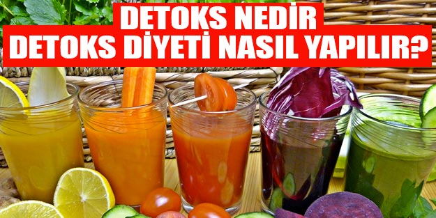 Detoks nedir detoks diyeti nasıl yapılır?