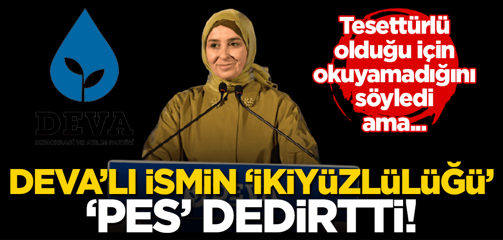 DEVA’lı ismin ‘ikiyüzlü’ tavrı ‘pes’ dedirtti: Hem mağduru oynadı ve hem de mağduriyeti yok eden AK Parti’ye çaktı!