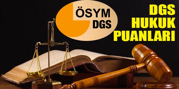 DGS puanları Hukuk 2019 kontenjanları