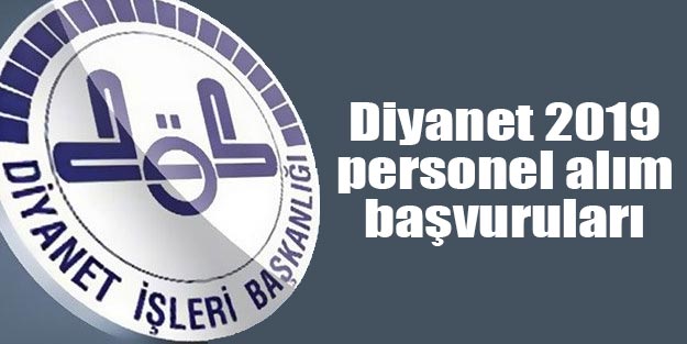 Diyanet 2019 personel alım başvuruları DİP 9500 kadrolar ilanları