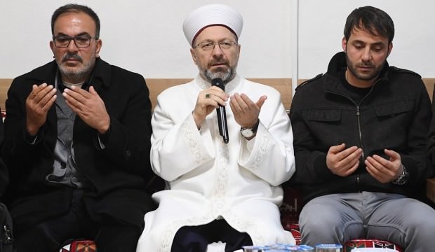 Diyanet İşleri Başkanı Ali Erbaş: Ölüme her an hazır olmamız lazım