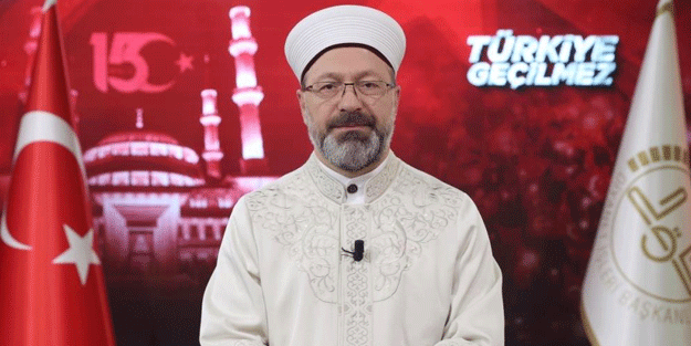 Ali Erbaş'tan 15 Temmuz mesajı
