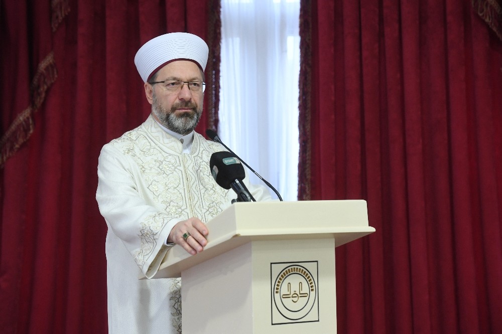 Diyanet işleri Başkanı Erbaş: “Din hizmetinin yolu doğru dini bilgiden geçiyor” 